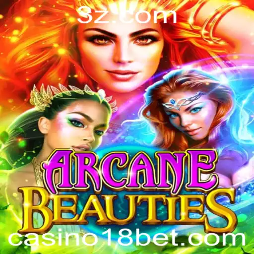 Descubra os Segredos de ArcaneBeauties: O Novo Fenômeno do Casino 18bet