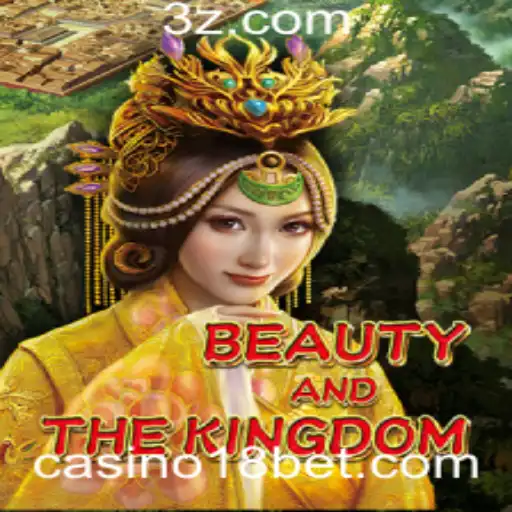Explorando o Mundo de BeautyAndTheKingdom no Casino 18bet